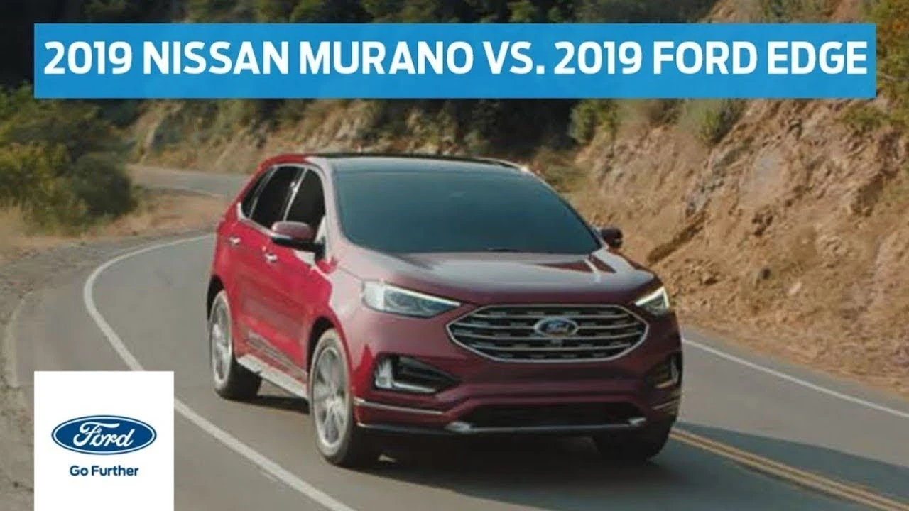 Compare the 2019 Nissan Murano With the 2019 Ford Edge | Head to Head | Ford